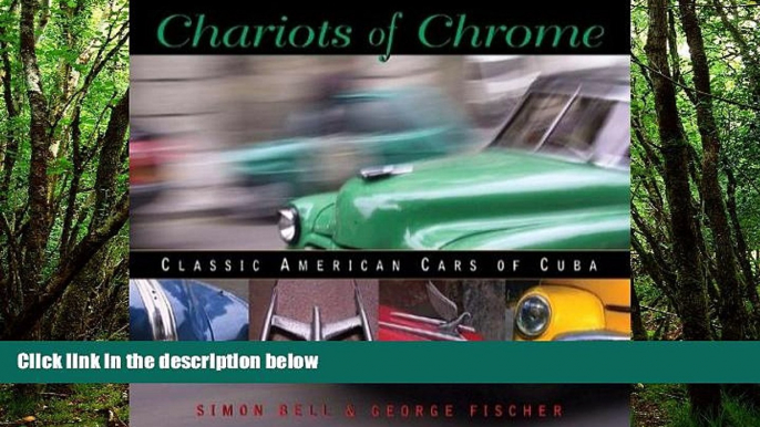 Big Sales  Chariots of Chrome: Classic American Cars of Cuba  READ PDF Best Seller in USA