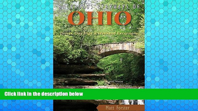 Buy NOW  Backroads   Byways of Ohio: Drives, Day Trips   Weekend Excursions (Backroads   Byways)