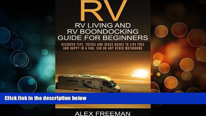 Deals in Books  RV: RV Living and RV Boondocking Guide for Beginners: Discover Tips, Tricks And