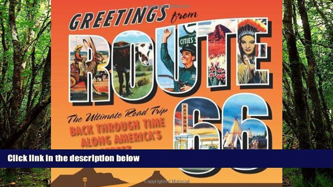 Deals in Books  Greetings from Route 66: The Ultimate Road Trip Back Through Time Along America s