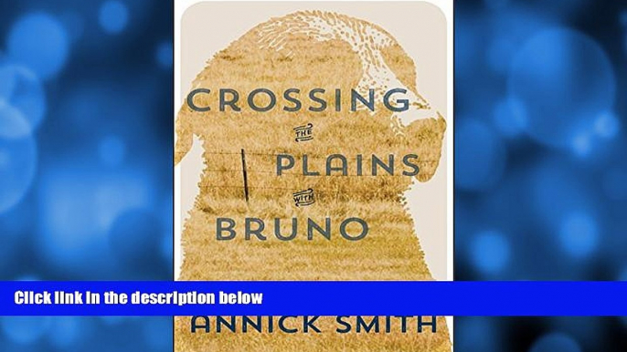 Big Sales  Crossing the Plains with Bruno  Premium Ebooks Online Ebooks