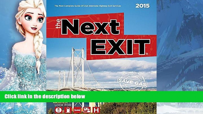 Buy NOW  The Next Exit 2015: The Most Complete Interstate Hwy Guide  Premium Ebooks Online Ebooks