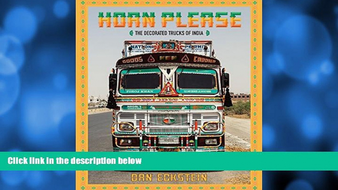 Deals in Books  Horn Please: The Decorated Trucks of India  Premium Ebooks Online Ebooks