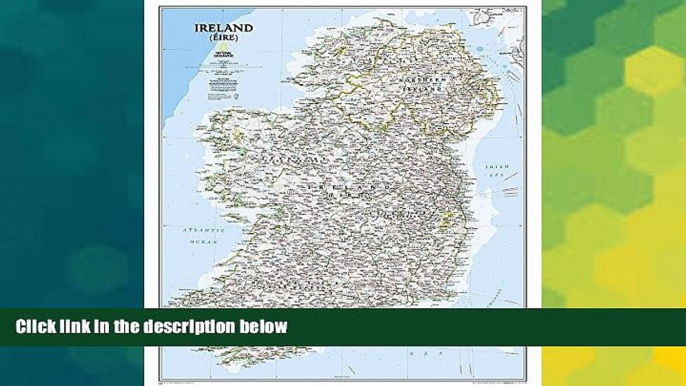 Big Deals  Ireland Classic [Tubed] (National Geographic Reference Map) by National Geographic Maps