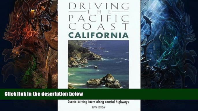 Deals in Books  Driving the Pacific Coast California, 5th: Scenic Driving Tours along Coastal