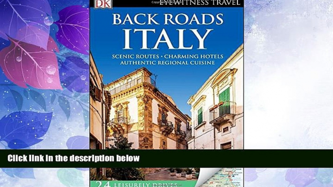 Big Deals  Back Roads Italy (Eyewitness Travel Back Roads)  Best Seller Books Most Wanted