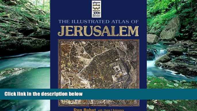 Deals in Books  The Illustrated Atlas of Jerusalem  READ PDF Online Ebooks