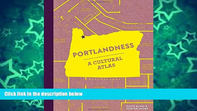 Buy NOW  Portlandness: A Cultural Atlas  Premium Ebooks Best Seller in USA