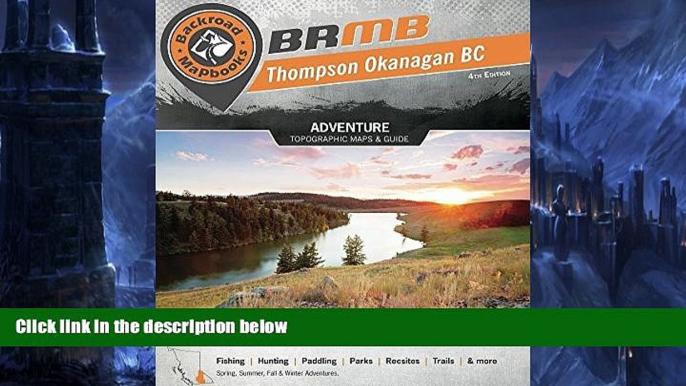 Buy NOW  Backroad Mapbook: Thompson Okanagan BC, Third Edition  Premium Ebooks Best Seller in USA