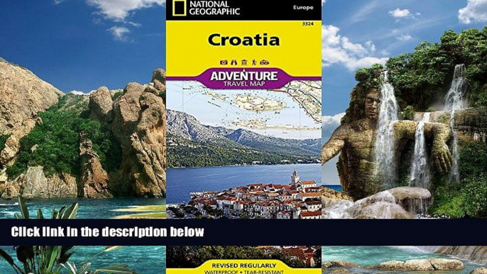 Deals in Books  Croatia (National Geographic Adventure Map)  Premium Ebooks Best Seller in USA