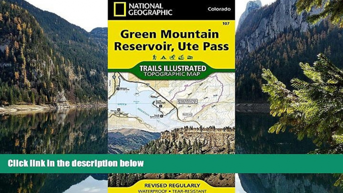 Deals in Books  Green Mountain Reservoir, Ute Pass (National Geographic Trails Illustrated Map)