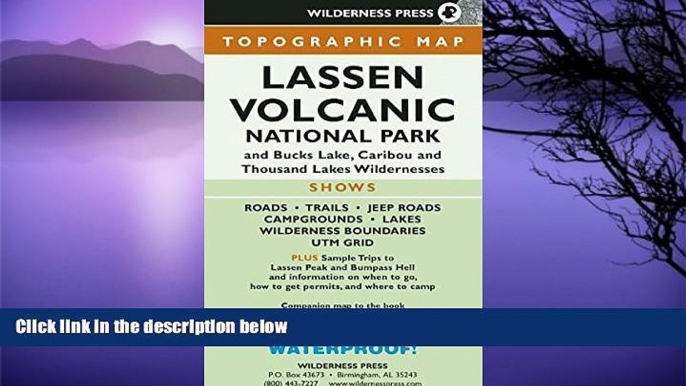 Big Sales  MAP Lassen Volcanic National Park: and Bucks Lake, Caribou, and Thousand Lakes