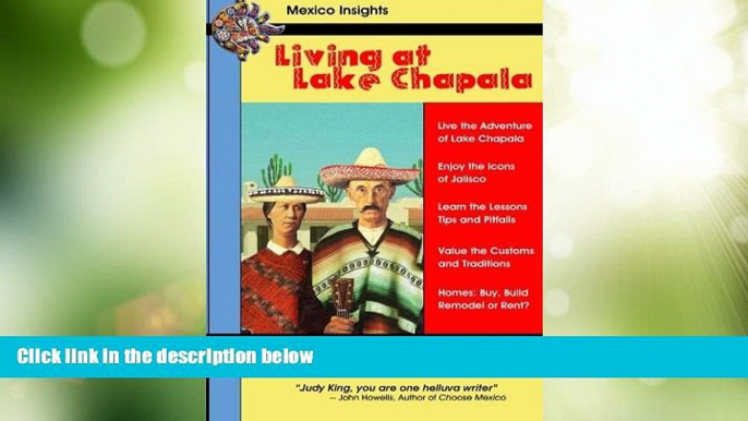 Big Deals  Living at Lake Chapala: Live the Adventure at Lake Chapala  Best Seller Books Best Seller