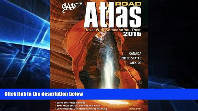 Big Deals  AAA Road Atlas 2015 (Aaa North American Road Atlas)  Best Seller Books Most Wanted