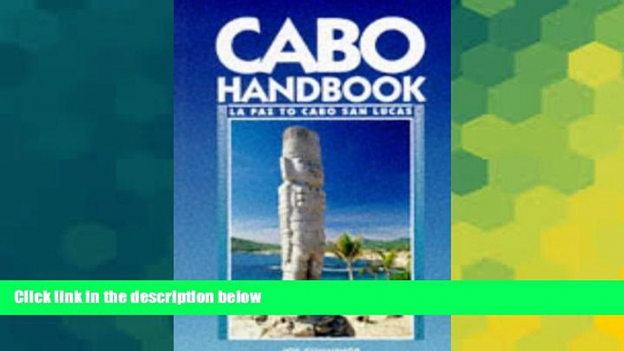 Big Deals  Cabo Handbook: LA Paz to Cabo San Lucas (1st Edition)  Best Seller Books Most Wanted