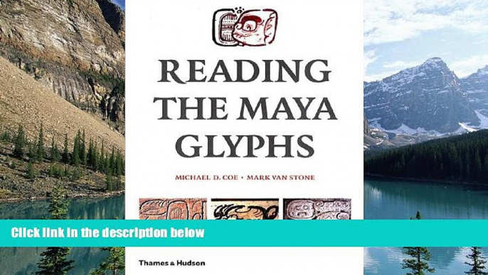 Big Deals  Reading the Maya Glyphs  Full Ebooks Most Wanted