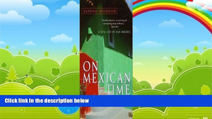 Big Deals  On Mexican Time. A New Life in San Miguel  Full Ebooks Best Seller