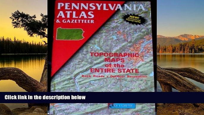 Deals in Books  Pennsylvania Atlas and Gazetteer  Premium Ebooks Best Seller in USA