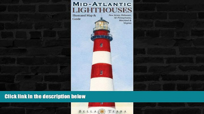 Buy NOW  Mid-Atlantic Lighthouses: Illustrated Map   Guide  Premium Ebooks Best Seller in USA