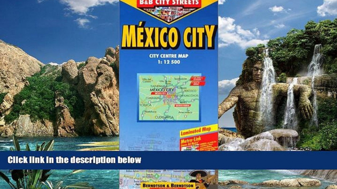 Big Deals  B B Mexico City City Streets Map  Full Ebooks Best Seller