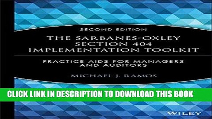 Best Seller The Sarbanes-Oxley Section 404 Implementation Toolkit, with CD ROM: Practice Aids for