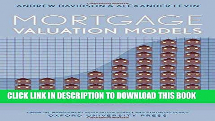 Best Seller Mortgage Valuation Models: Embedded Options, Risk, and Uncertainty (Financial