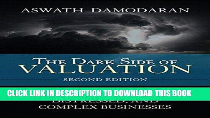 Ebook The Dark Side of Valuation (paperback) (2nd Edition) Free Read