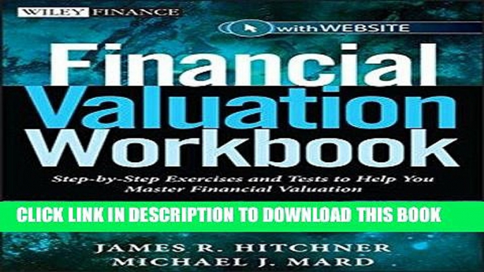 Ebook Financial Valuation Workbook: Step-by-Step Exercises and Tests to Help You Master Financial