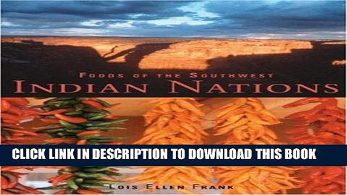 Best Seller Foods of the Southwest Indian Nations: Traditional and Contemporary Native American