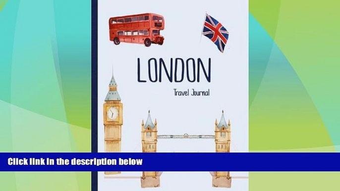 Deals in Books  London Travel Journal: Wanderlust Journals  BOOK ONLINE