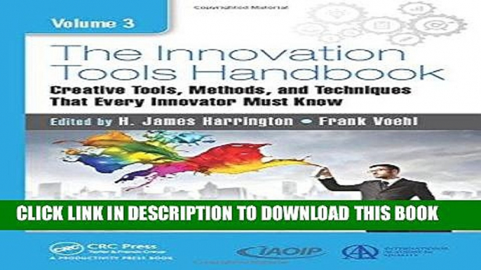 [PDF] The Innovation Tools Handbook, Volume 3: Creative Tools, Methods, and Techniques that Every