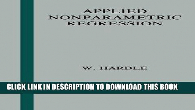 Best Seller Applied Nonparametric Regression (Econometric Society Monographs) Free Download