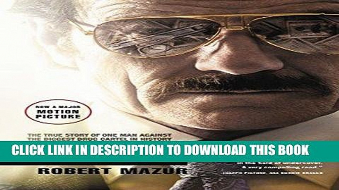 [PDF] The Infiltrator: The True Story of One Man Against the Biggest Drug Cartel in History Full