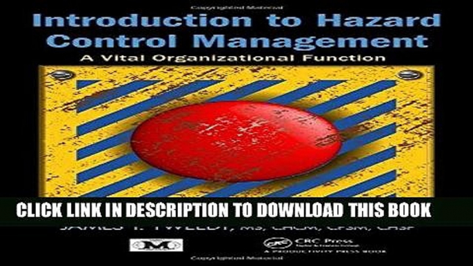 [READ] Ebook Introduction to Hazard Control Management: A Vital Organizational Function Audiobook