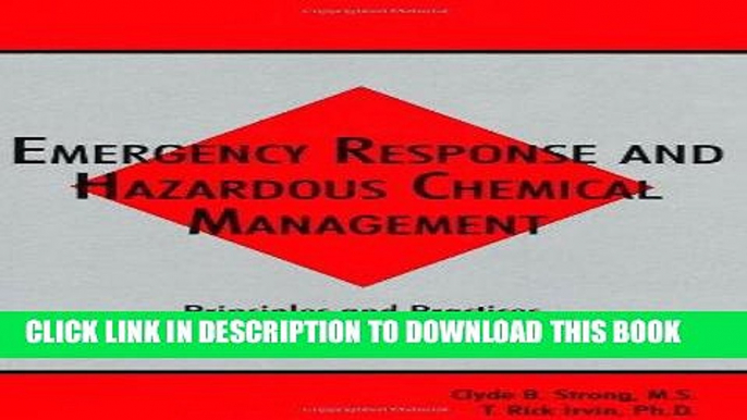 [READ] Ebook Emergency Response and Hazardous Chemical Management: Principles and Practices