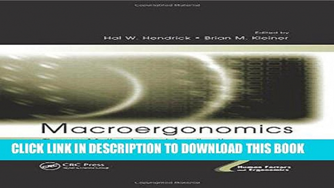 [READ] Ebook Macroergonomics: Theory, Methods, and Applications (Human Factors and Ergonomics)