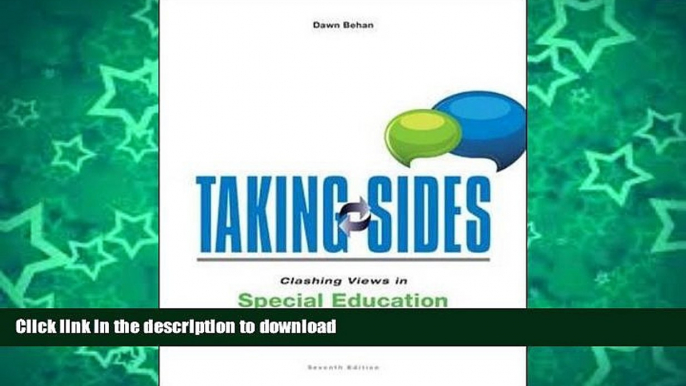 EBOOK ONLINE  Taking Sides: Clashing Views in Special Education  GET PDF