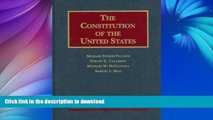 READ BOOK  The Constitution of the United States: Text, Structure, History, and Precedent