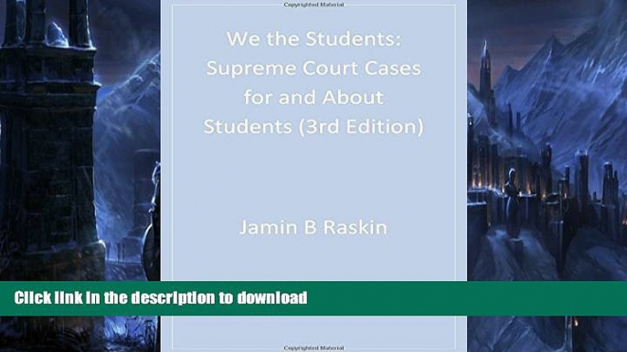 READ  We the Students: Supreme Court Cases For and About Students, 3rd Edition Paperback Edition