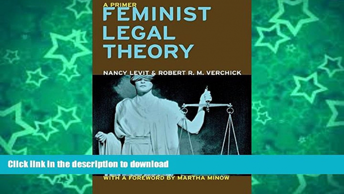 FAVORITE BOOK  Feminist Legal Theory: A Primer (Critical America)  PDF ONLINE