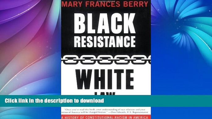 READ  Black Resistance/White Law: A History of Constitutional Racism in America  PDF ONLINE