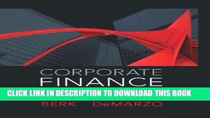 [PDF] Corporate Finance, The Core (3rd Edition) (Pearson Series in Finance) Full Online