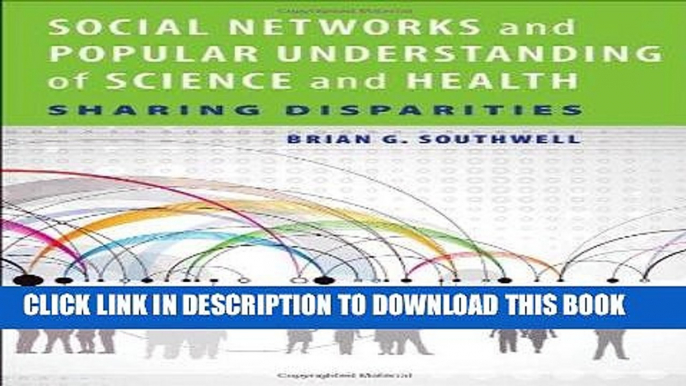 Best Seller Social Networks and Popular Understanding of Science and Health: Sharing Disparities