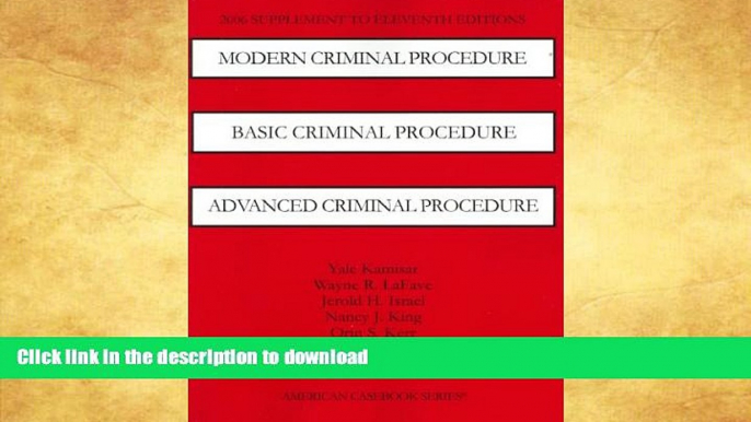 READ  Modern Criminal Procedure, Basic Criminal Procedure and Advanced Criminal Procedure 2006