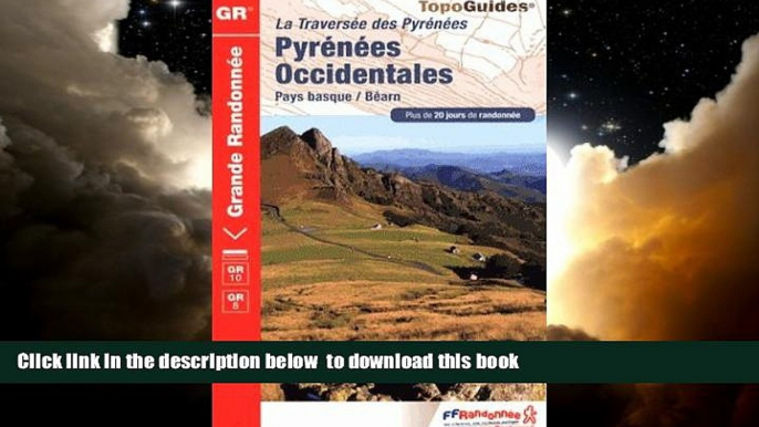 Read books  Pyrenees Occidentales GR10/GR8 PNR Pays Basque Bearn: FFR.1086 BOOOK ONLINE