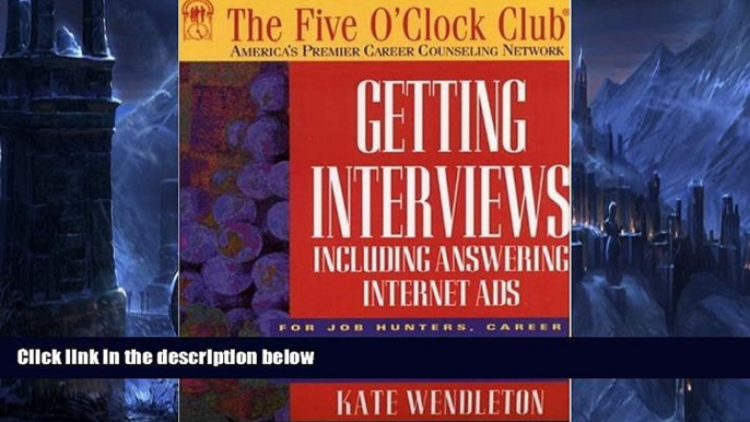 Buy NOW  Getting Interviews (Five O Clock Club Series)  READ PDF Best Seller in USA