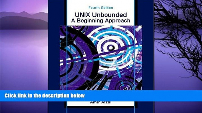 Deals in Books  UNIX Unbounded: A Beginning Approach (4th Edition)  Premium Ebooks Online Ebooks