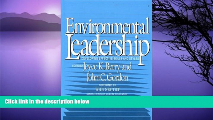 Deals in Books  Environmental Leadership: Developing Effective Skills And Styles  Premium Ebooks