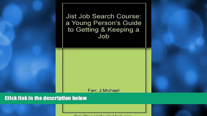 Big Sales  The Jist Job Search Course: A Young Person s Guide to Getting   Keeping a Good Job