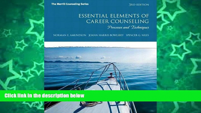 Deals in Books  Essential Elements of Career Counseling: Processes and Techniques with